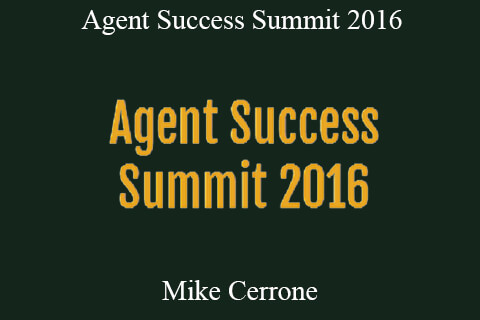 Mike Cerrone – Agent Success Summit 2016