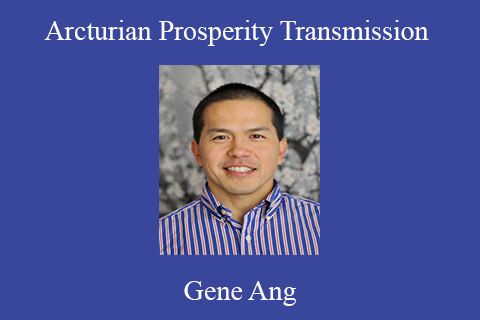 Gene Ang – Arcturian Prosperity Transmission