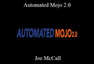 Joe McCall – Automated Mojo 2.0