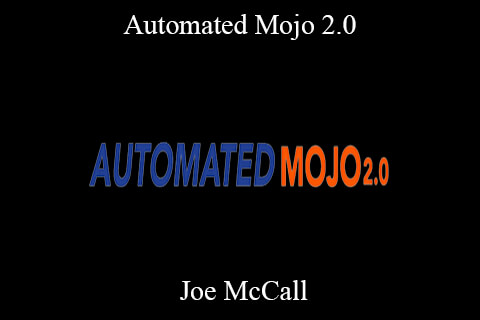 Joe McCall – Automated Mojo 2.0