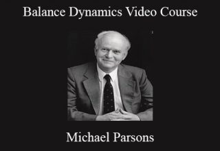 Michael Parsons – Balance Dynamics Video Course