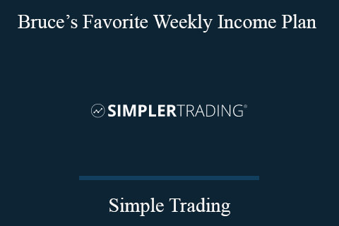 Simple Trading – Bruce’s Favorite Weekly Income Plan