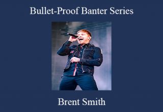 Brent Smith – Bullet-Proof Banter Series