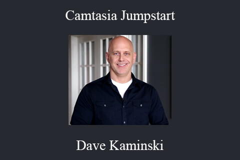 Dave Kaminski – Camtasia Jumpstart