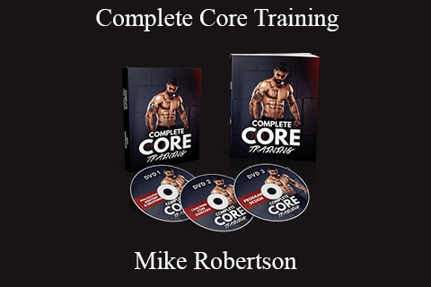 Mike Robertson – Complete Core Training