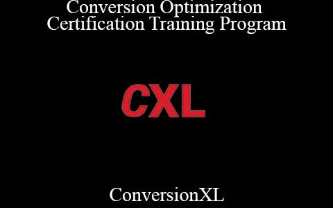 ConversionXL – Conversion Optimization Certification Training Program