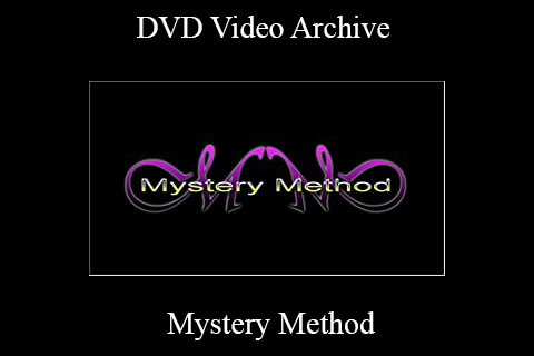 Mystery Method – DVD Video Archive