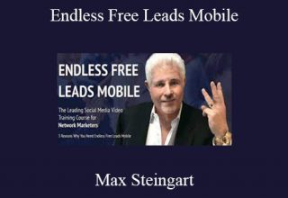 Max Steingart – Endless Free Leads Mobile