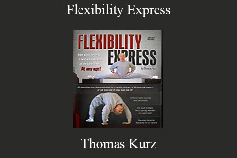 Thomas Kurz – Flexibility Express