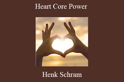 Henk Schram – Heart Core Power