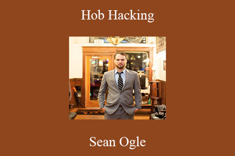 Sean Ogle – Hob Hacking