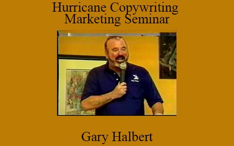 Gary Halbert – Hurricane Copywriting and Marketing Seminar