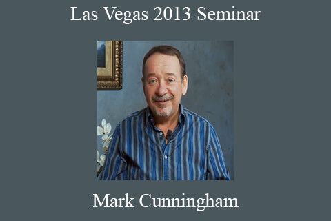 Mark Cunningham – Las Vegas 2013 Seminar