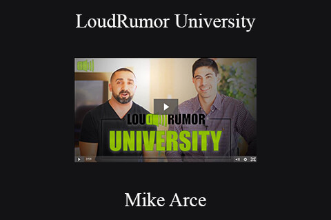 Mike Arce – LoudRumor University