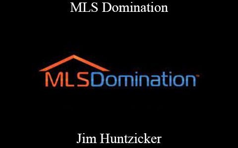 Jim Huntzicker – MLS Domination