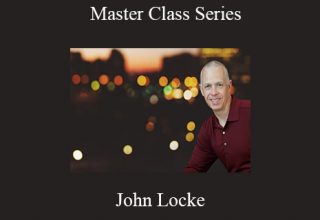 John Locke – Master Class Series