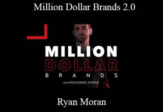 Ryan Moran – Million Dollar Brands 2.0