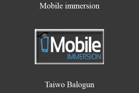 Taiwo Balogun – Mobile immersion