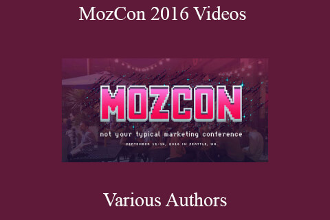 Various Authors – MozCon 2016 Videos