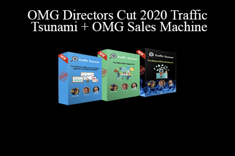 OMG Machine – OMG Directors Cut 2020 Traffic Tsunami + OMG Sales Machine