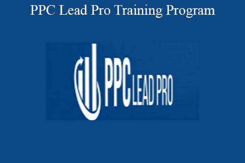 PPC – Lead Pro Training Program