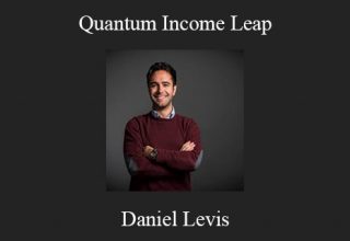 Daniel Levis – Quantum Income Leap