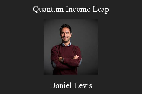 Daniel Levis – Quantum Income Leap