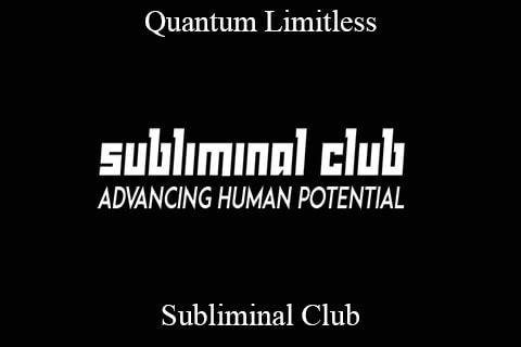 Subliminal Club – Quantum Limitless