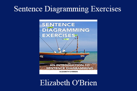 Elizabeth O’Brien – Sentence Diagramming Exercises