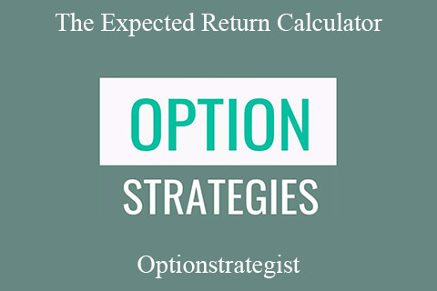 Optionstrategist – The Expected Return Calculator