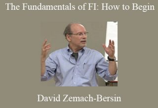 David Zemach-Bersin – The Fundamentals of FI: How to Begin