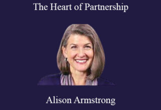 Alison Armstrong – The Heart of Partnership