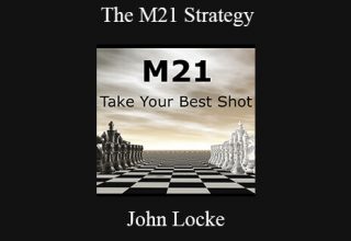 John Locke – The M21 Strategy