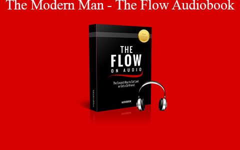 The Modern Man – The Flow Audiobook