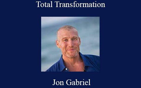 Jon Gabriel – Total Transformation