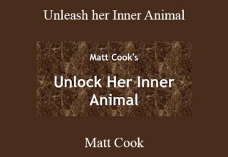 Matt Cook – Unleash her Inner Animal