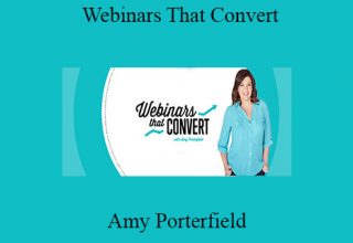 Amy Porterfield – Webinars That Convert