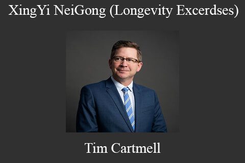 Tim Cartmell – XingYi NeiGong (Longevity Excerdses)