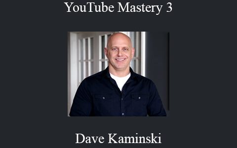 Dave Kaminski – YouTube Mastery 3