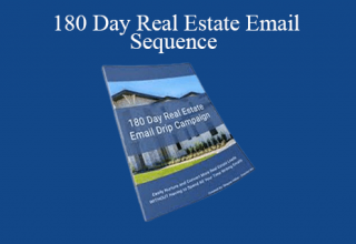 Shayne Hillier – 180 Day Real Estate Email Sequence