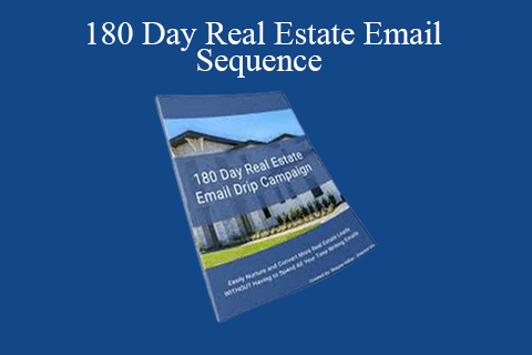 Shayne Hillier – 180 Day Real Estate Email Sequence