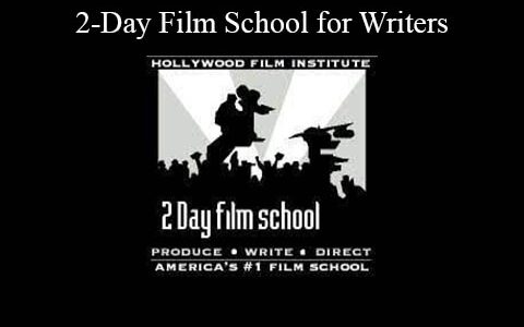 Writers – 2-Day Film School