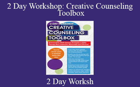 Ed Jacobs & Christine Schimmel – 2 Day Workshop: Creative Counseling Toolbox