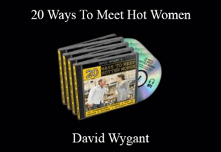 David Wygant – 20 Ways To Meet Hot Women