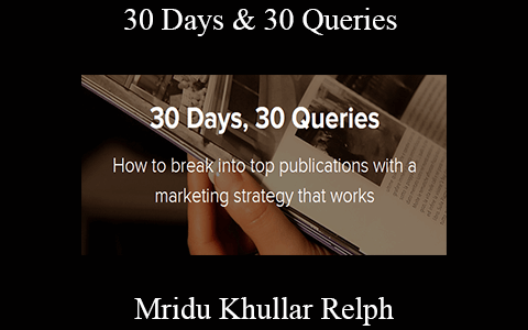 Mridu Khullar Relph – 30 Days & 30 Queries