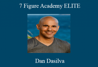 Dan Dasilva – 7 Figure Academy ELITE