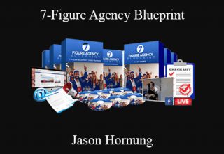 Jason Hornung – 7-Figure Agency Blueprint