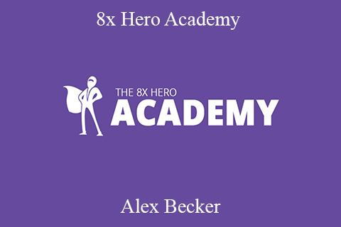 Alex Becker – 8x Hero Academy