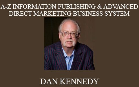 Dan Kennedy – A-Z Info Marketing