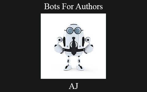 AJ – Bots For Authors